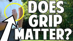 Correct Golf Grip Does NOT Matter